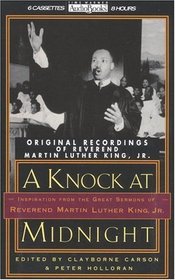 A Knock at Midnight: Inspiration from the Great Sermons of Reverend Martin Luther King, Jr.