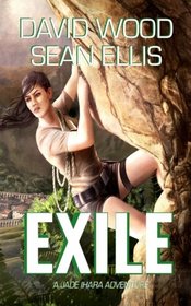 Exile: A Jade Ihara Adventure (Jade Ihara Adventures) (Volume 3)