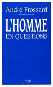 L'homme en questions (French Edition)
