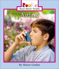 Asthma (Rookie Read-About Health)