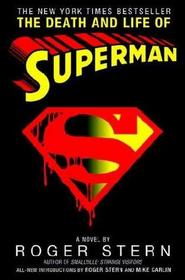 The Death and Life of Superman