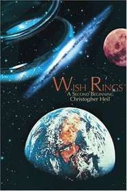 Wish Rings: A Second Beginning