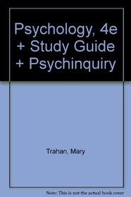 Psychology, Fourth Edition  & Study Guide & PsychInquiry