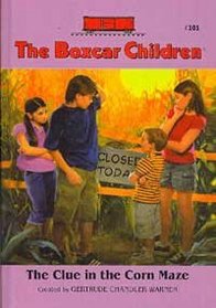 The Clue in the Corn Maze (Boxcar Children, No 101)