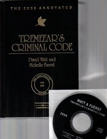 The 2009 Annotated Tremeear's Criminal Code - 20th Anniversary Edition + CD-ROM