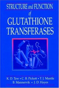 Structure and Function of Glutathione S-Transferases