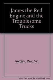 James the Red Engine and the Troublesome Trucks (Welsh Edition)