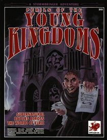 Perils of the Young Kingdoms (Elric/Stormbringer)