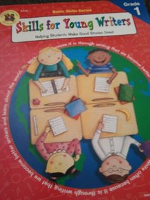 Skills for Young Writers: Grade 1 (Basic Skills Series)