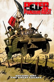 Peter Panzerfaust Volume 1: The Great Escape TP