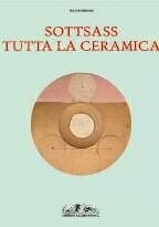 Ettore Sottsass: Tutta la ceramica (Archivi di arti decorative) (Italian Edition)