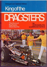 King of the Dragsters: The Story of Big Daddy 