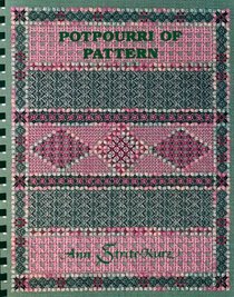 Potpourri of pattern: A collection of original open patterns for canvas and linen use