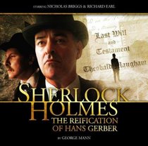 Sherlock Holmes 2.2 Reificatn/Hans Gerbe (Sherlock Holmes Big Finish)