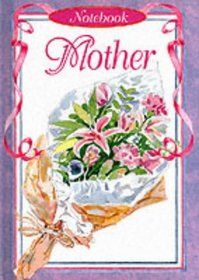 Notebook: Mother (Journal Notebooks)