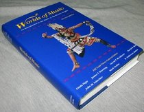 Worlds of Music: An Introduction to the Music of the World's Peoples