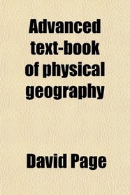 Advanced text-book of physical geography