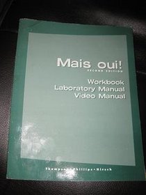 Mais Oui Workbook/laboratory Manual/video Manual, Second Edition