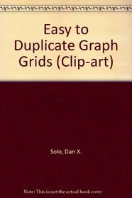 Easy-To-Duplicate Graph Grids