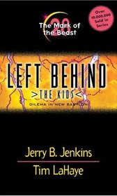 The Mark of the Beast (Left Behind: The Kids, No 28)