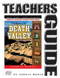 The Mystery at Death Valley Teacher Guide (Real Kids, Real Places Teacher Guides)