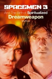 Spacemen 3 & The Birth of Spiritualized