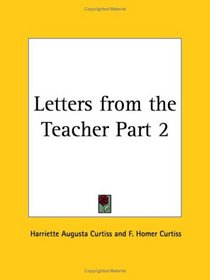 Letters from the Teacher, Part 2