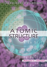 Atomic Structure (Great Ideas of Science)