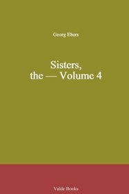 Sisters, the - Volume 4
