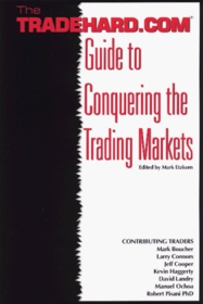 TRADEHARD.COM Guide to Conquering the Trading Markets