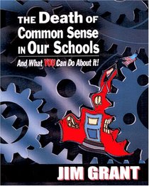 The Death of Common Sense in Our Schools