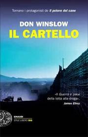 Il cartello (The Cartel) (Power of the Dog, Bk 2) (Italian Edition)