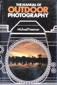 The Manual of Outdoor Photography