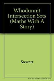 Whodunnit Intersection Sets (Maths with a Story)