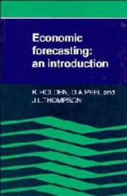 Economic Forecasting : An Introduction