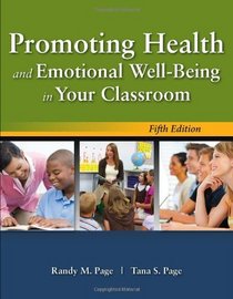 Promoting Health and Emotional Well-Being in Your Classroom, Fifth Edition