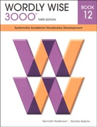 Wordly Wise 3000: Systematic Academic Vocabulary Development