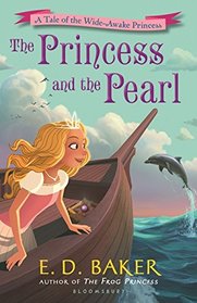 The Princess and the Pearl (Wide-Awake Princess, Bk 6)
