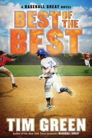 Best of the Best (Baseball Great, Bk 3)