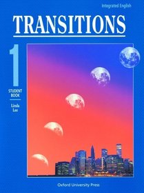 Integrated English: Transitions 1: 1 Student Book (Bk.1)