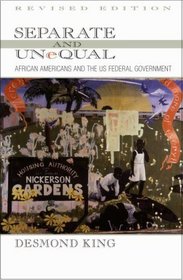 Separate and Unequal: African Americans and the US Federal Government