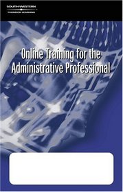 Online Training for the Administrative Professional Corporate Version: Case Studies for the Administrative Professional Ind Version