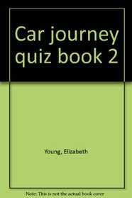 Car Journey Quiz Book 2