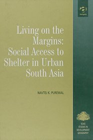 Living on the Margins: Social Access to Shelter in Urban