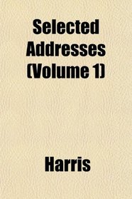 Selected Addresses (Volume 1)