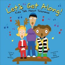 Let's Get Along!: Kids Talk About Tolerance (Kids Talk)