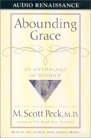 Abounding Grace: An Anthology of Wisdom (Audio Cassette) (Abridged)