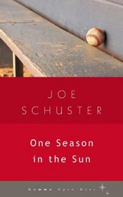 One Season in the Sun (Open Door)