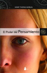 Poder del pensamiento, El (Spanish Edition)