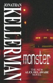 Monster (Alex Delaware, Bk 13)